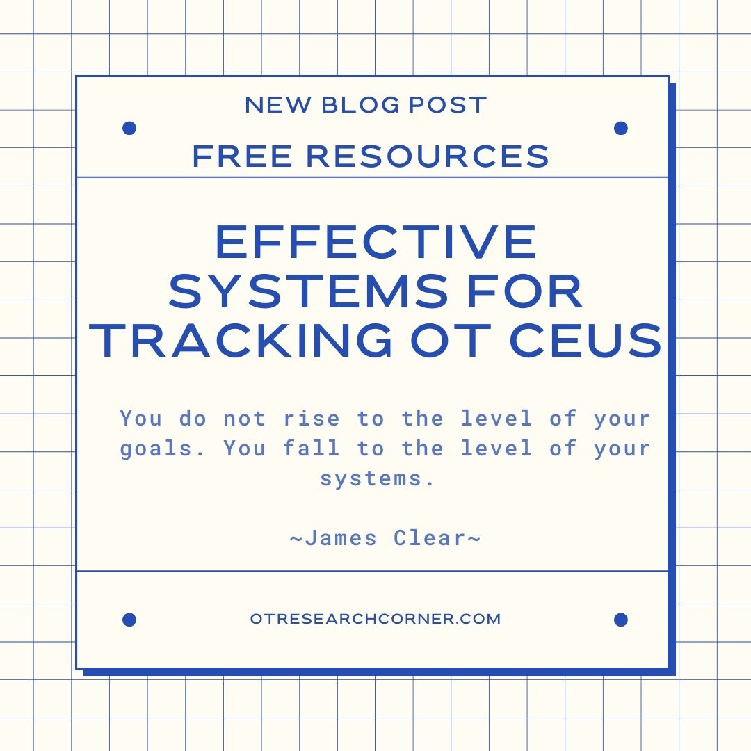 Effective Systems for Tracking Occupational Therapy CEUs. – OT Research ...