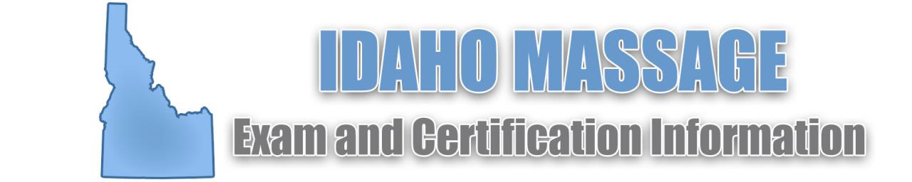 Idaho Massage License Requirements and Renewals (2024) - MBLEx Guide